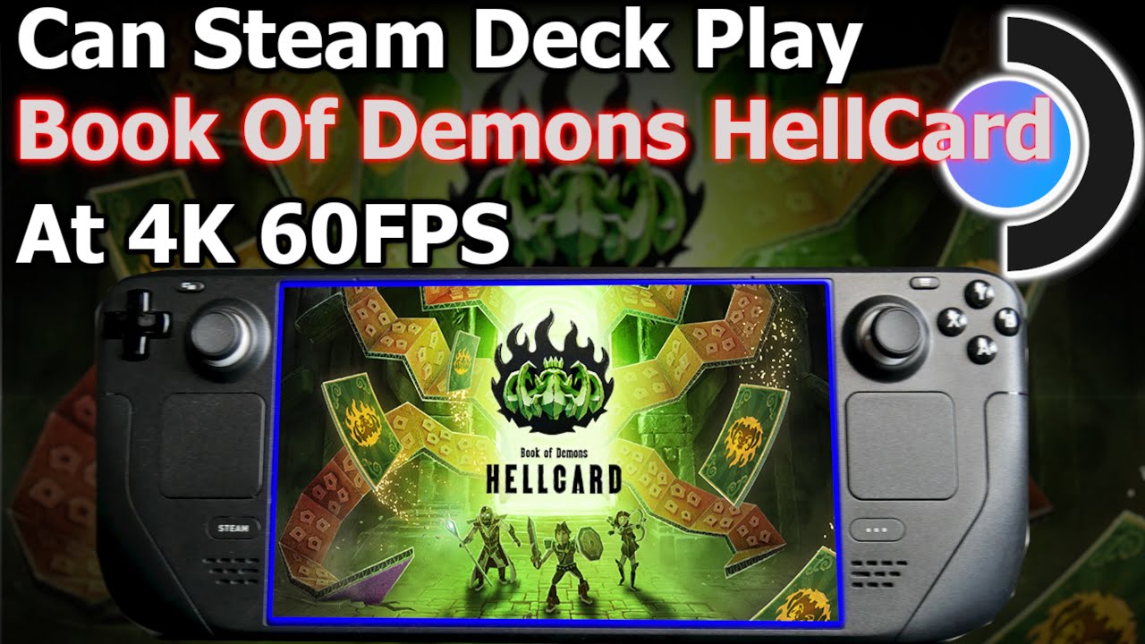 Book of  Demons Hellcard Steam Deck At 4K 60FPS Windows 11? unique cooperative deck builder