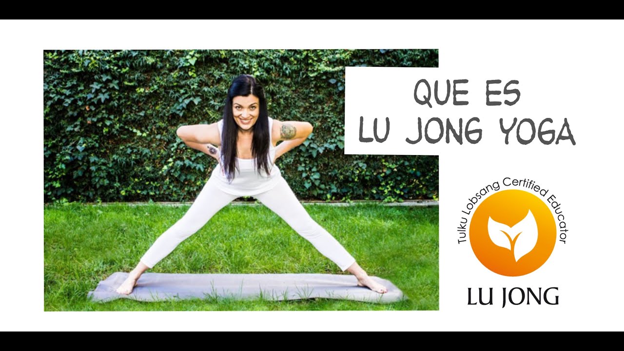 Lu Jong Yoga Sanador Tibetano