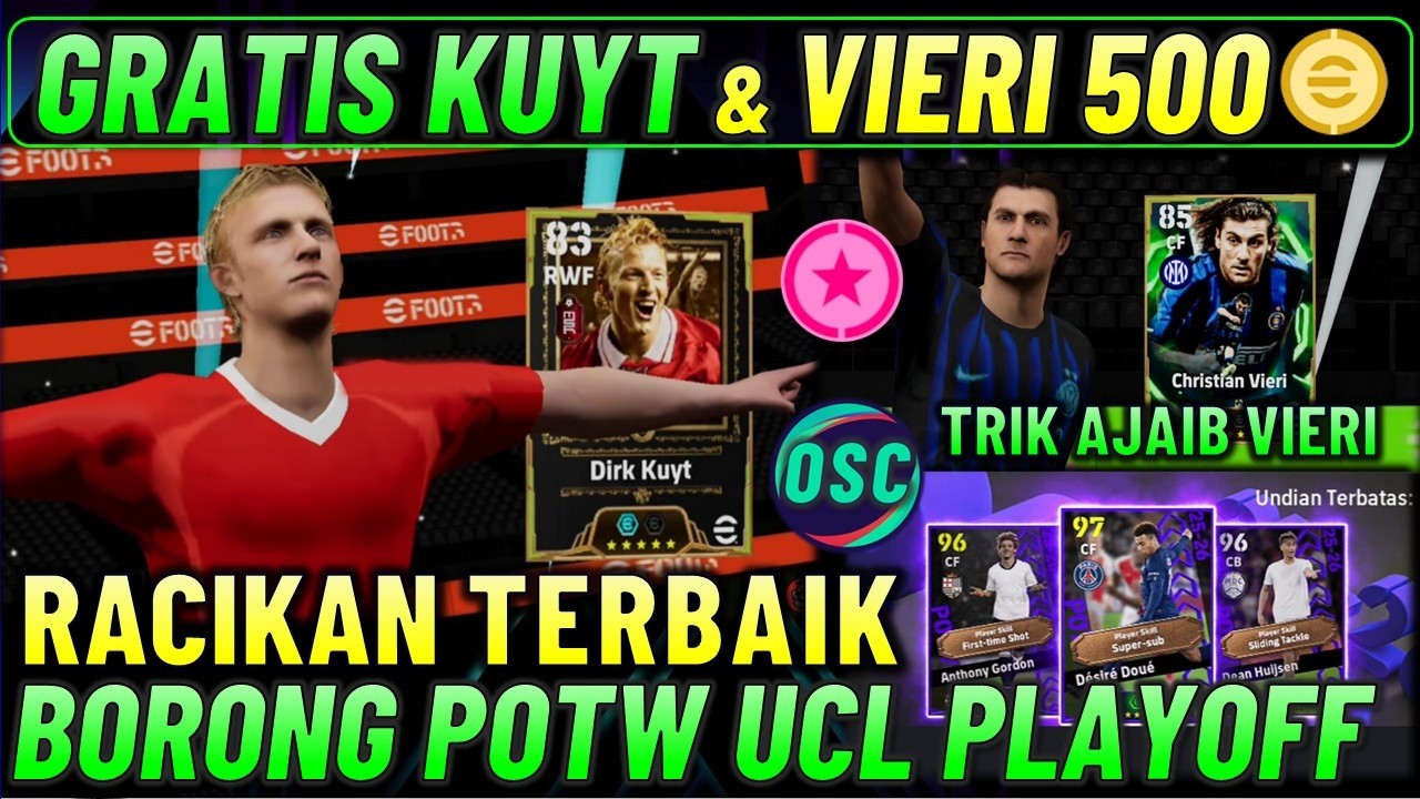 GRATIS KUYT & VIERI 500 KOIN !! TRIK AJAIB CARA MENDAPATKAN VIERI & RACIKAN TERBAIK DIRK KUYT EPIC.