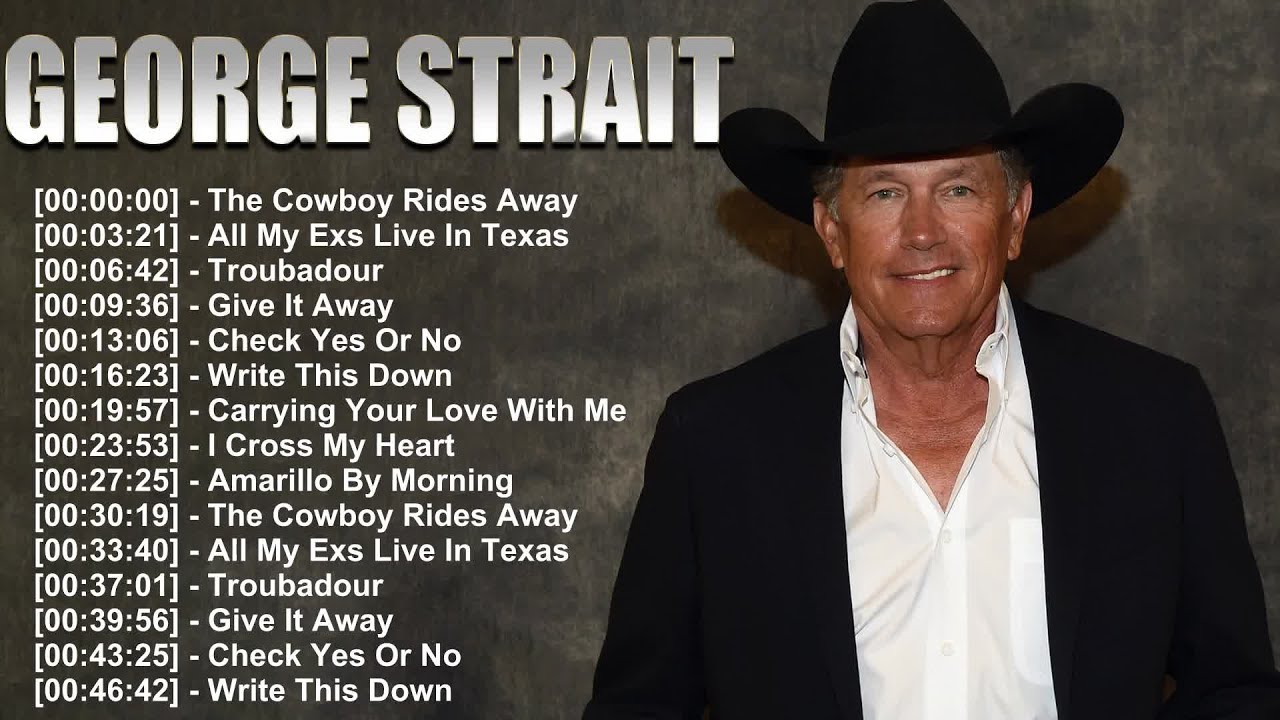 George Strait Hit Songs ⭐ Best Traditional Country Music Mix of All Time