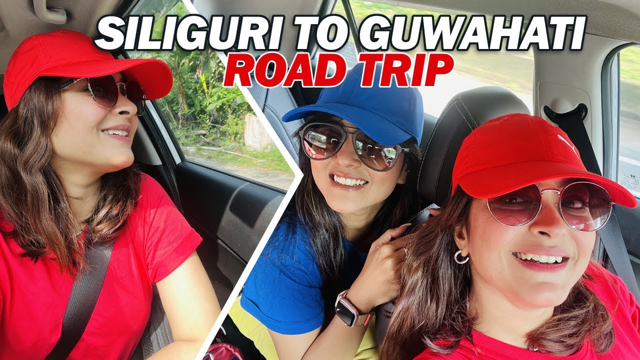 Siliguri to Guwahati || Road trip || Meghalaya trip day 2 ||Room tour || best route || RooqmaRay