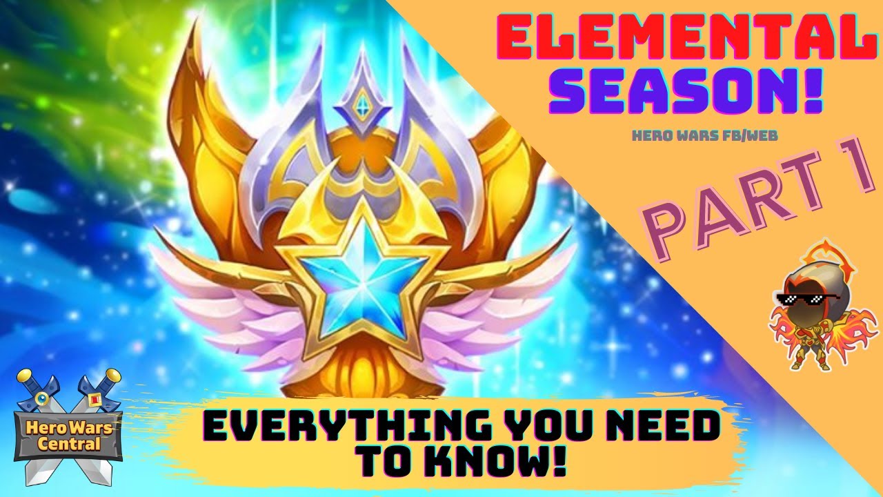 Elemental Season Part 1 | Hero Wars Facebook