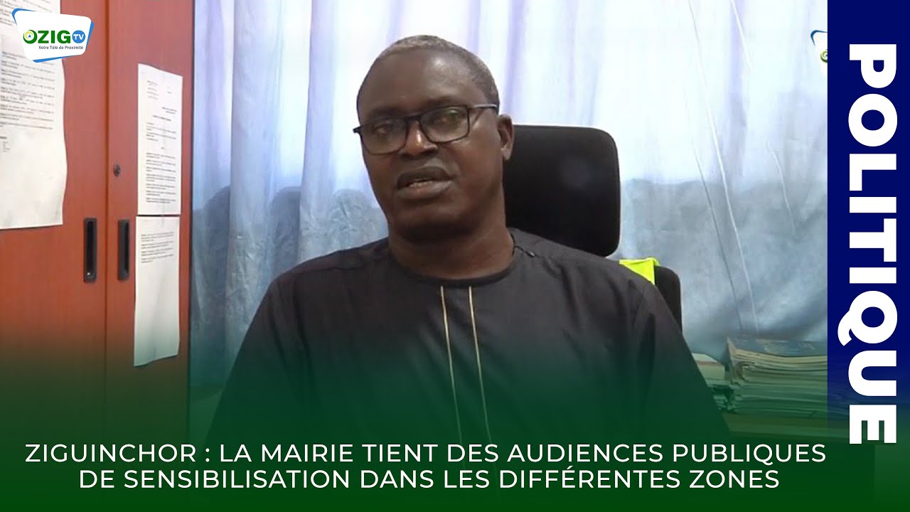 Ziguinchor : la mairie tient des audiences publiques de sensibilisation dans les différentes zones