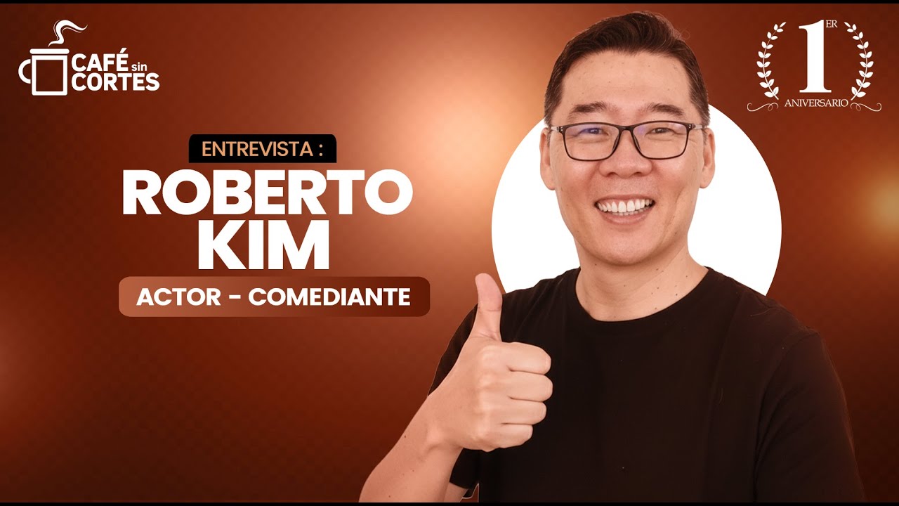 Entrevista a Roberto Kim - Café sin Cortes