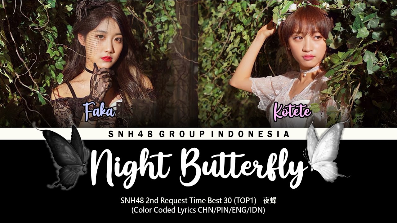 SNH48 Li YiTong & Huang TingTing - Night Butterfly / 夜蝶 | Color Coded Lyrics CHN/PIN/ENG/IDN