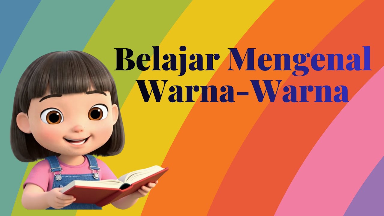 Mengenal Warna Warna Yang ada | Edukasi Anak usia Dini