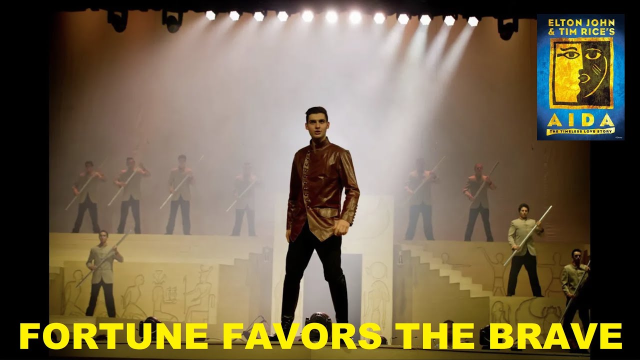 AIDA Live (2015)- Fortune Favors the Brave- Act I, Scene 2