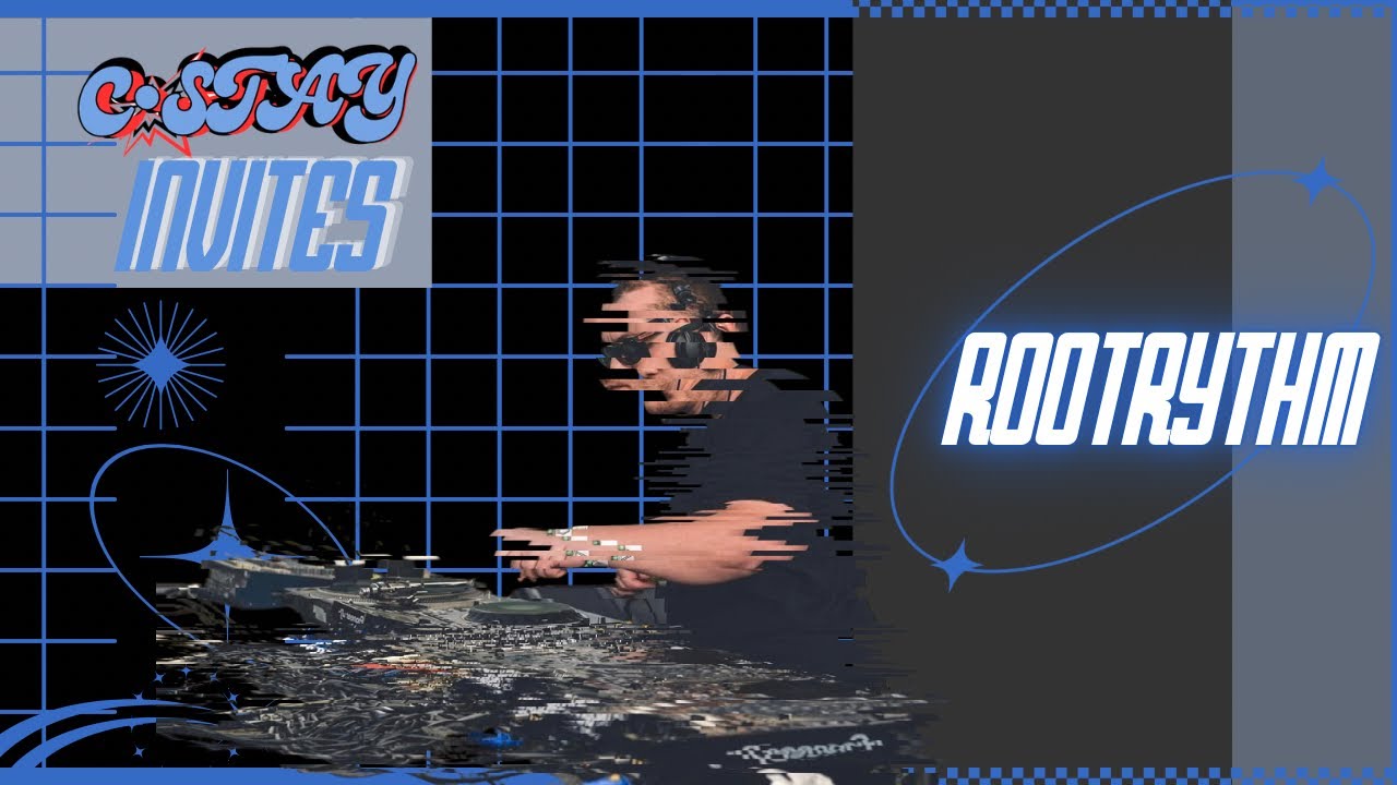 C•STAY INVITES ROOTRYTHM