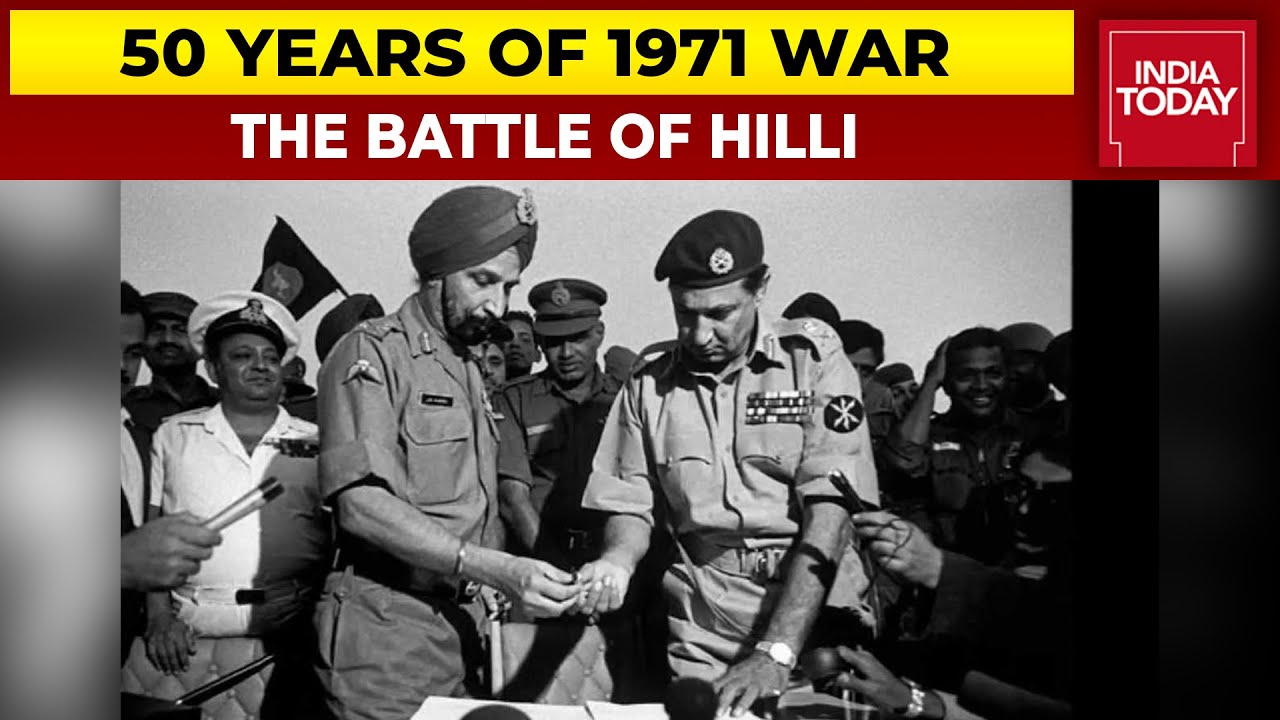 The Battle Of Hilli | Greatest Battle Of 1971 War | India Today
