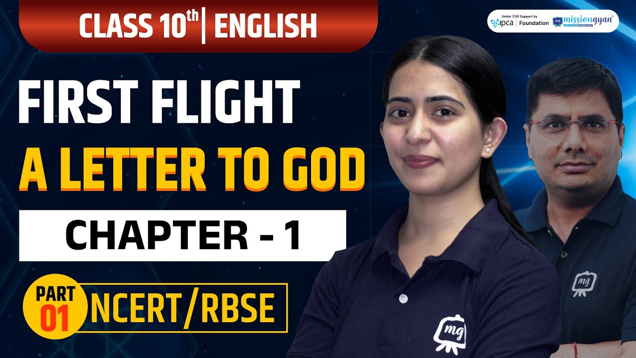 Class 10th English Chapter 1 | A letter to God |  First Flight Chapter 1 in Hindi | Ekaksha