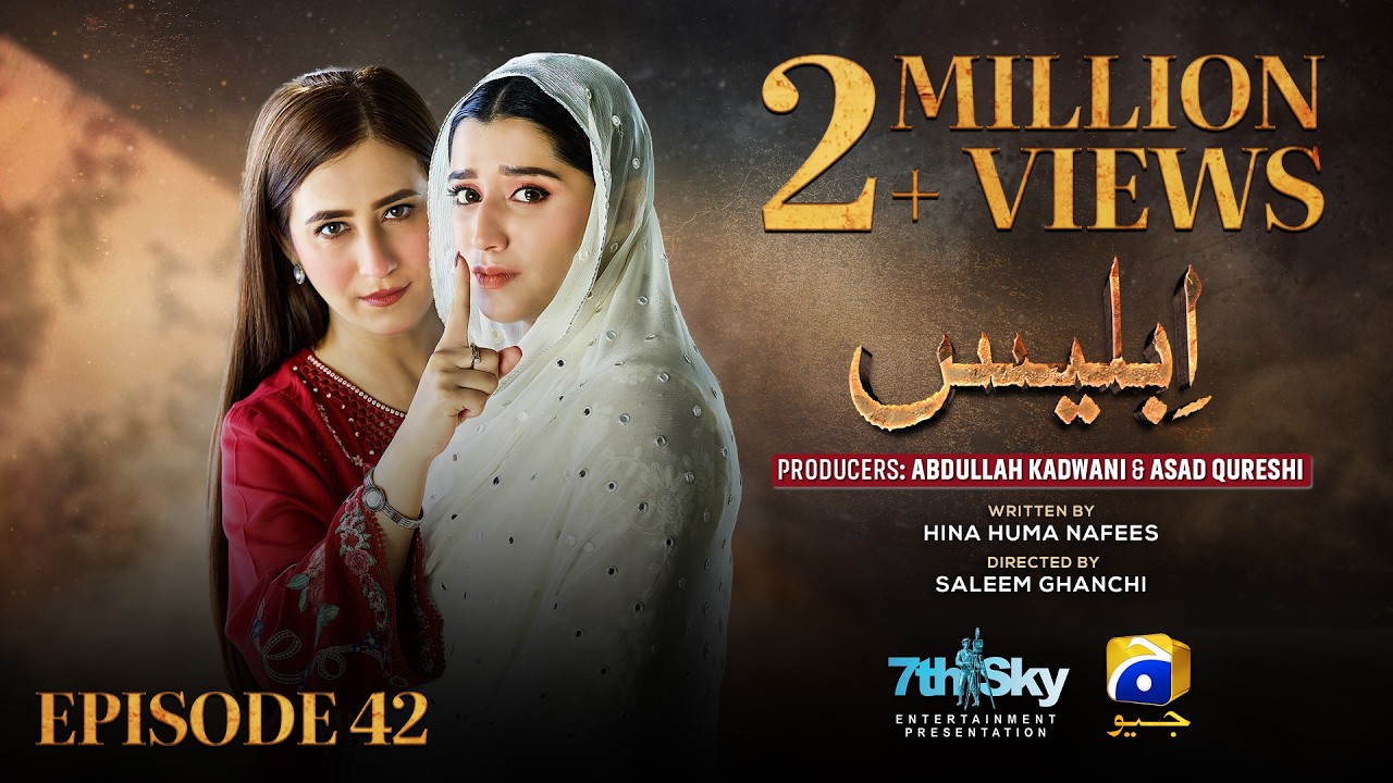 Iblees Episode 42 - [Eng Sub] - Hibba Aziz - Farhan Ahmed Malhi - Fajjer Khan - 21st February 2026