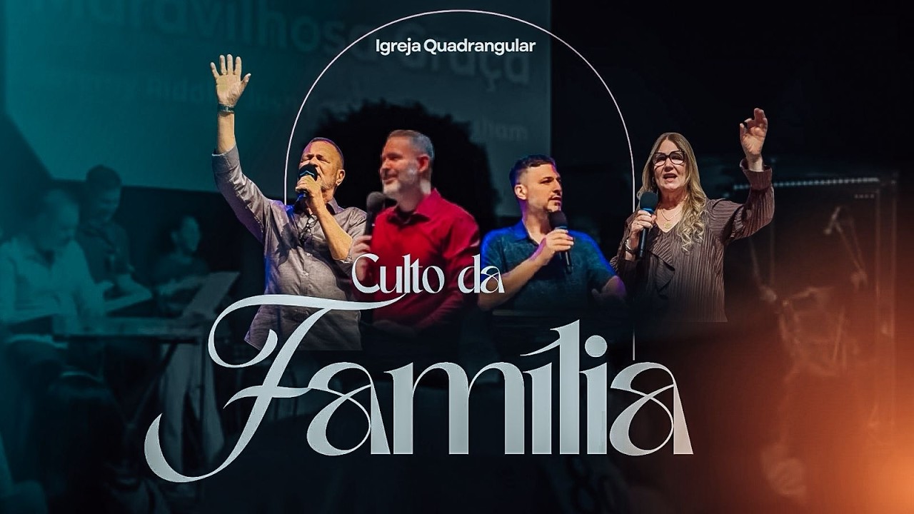 Culto da Família - Domingo Manhã - 15 de Março de 2026