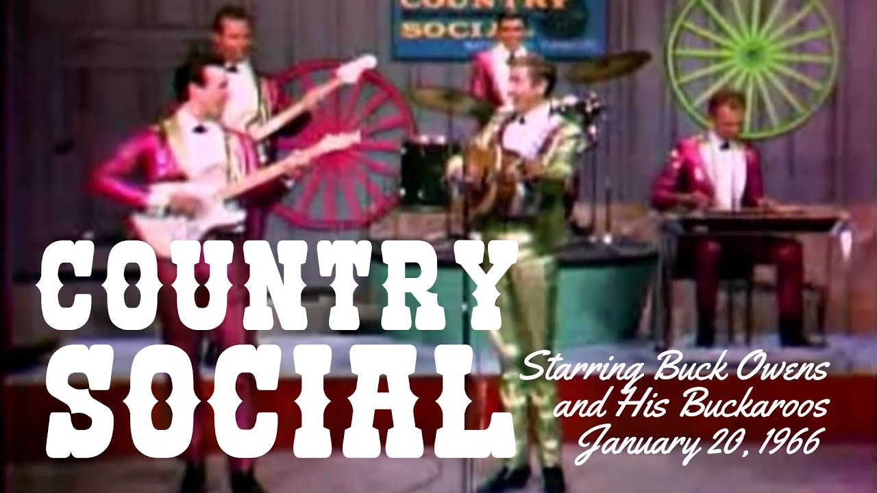 Buck Owens and His Buckaroos on Country Social