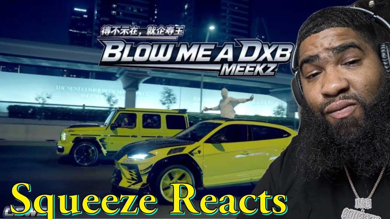MEEKZ - BLOW ME A DXB | РЕАКЦИЯ