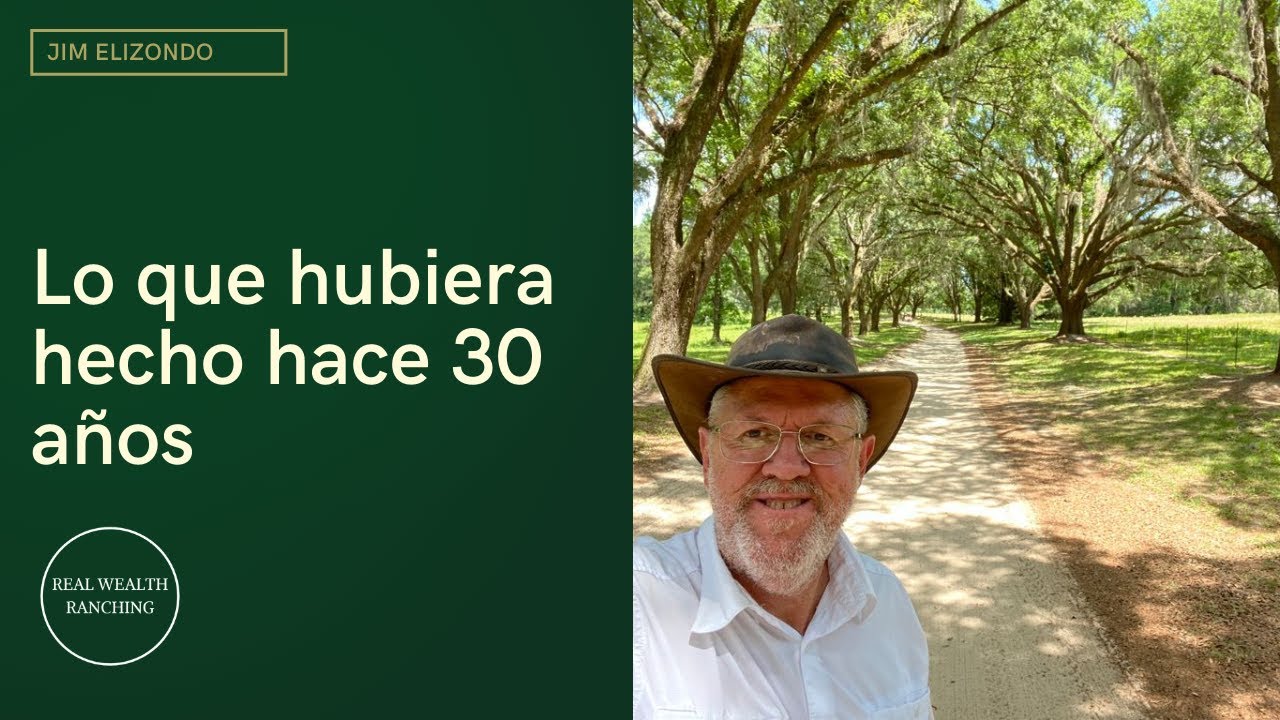 Esto es lo que haria diferente 30 años atras si supiera lo que se ahora