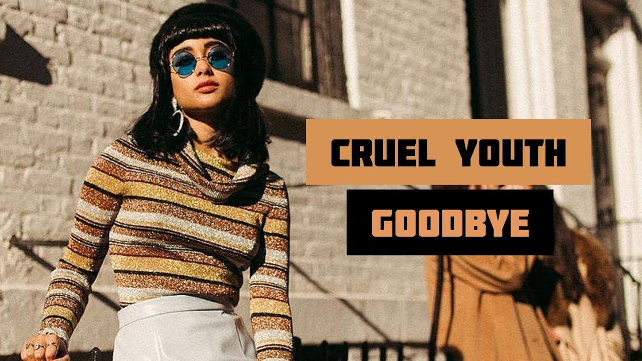 Cruel Youth - Goodbye (Demo/Lyrics)
