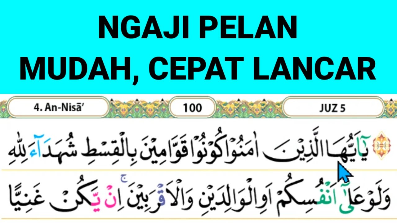 baca al quran mudah Surah an nisa ayat 135-140