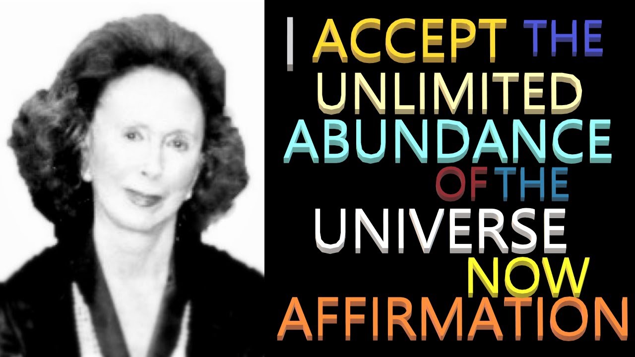 I Accept the Unlimited Abundance of the Universe Now Affirmation | Catherine Ponder
