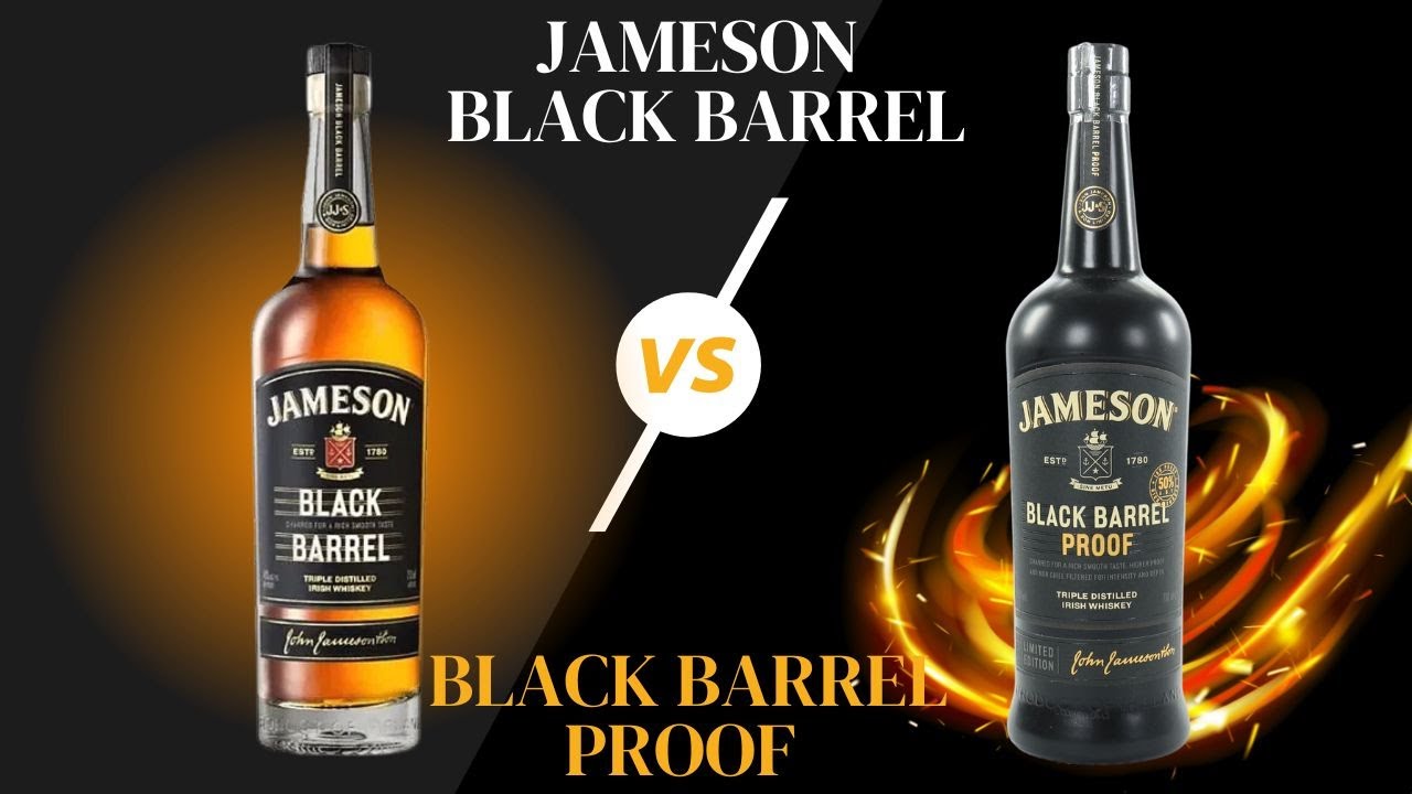 Does Higher ABV Mean Better Whisky? - Jameson Black Barrel & Proof Review
