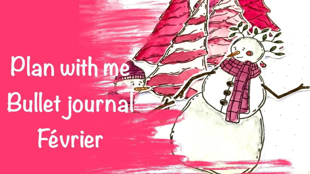 Plan with Me / février 2023 / Bullet journal