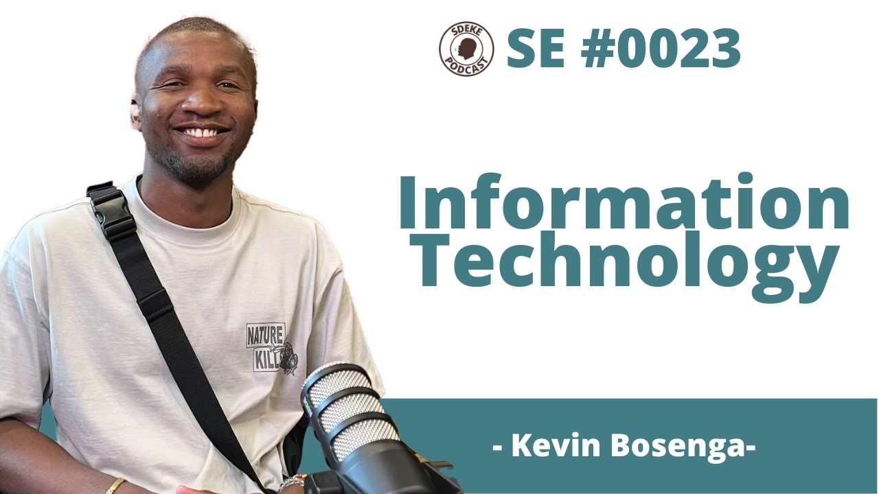 #SE023 - Kevin Bosenga : Information Technology,ResilienceValue of a Gap Year