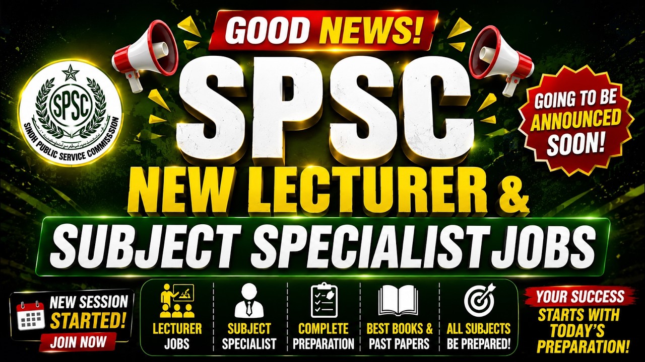 SPSC Lecturer & Subject Specialist Jobs 2026 | New Jobs Coming Soon | Complete Preparation Strategy