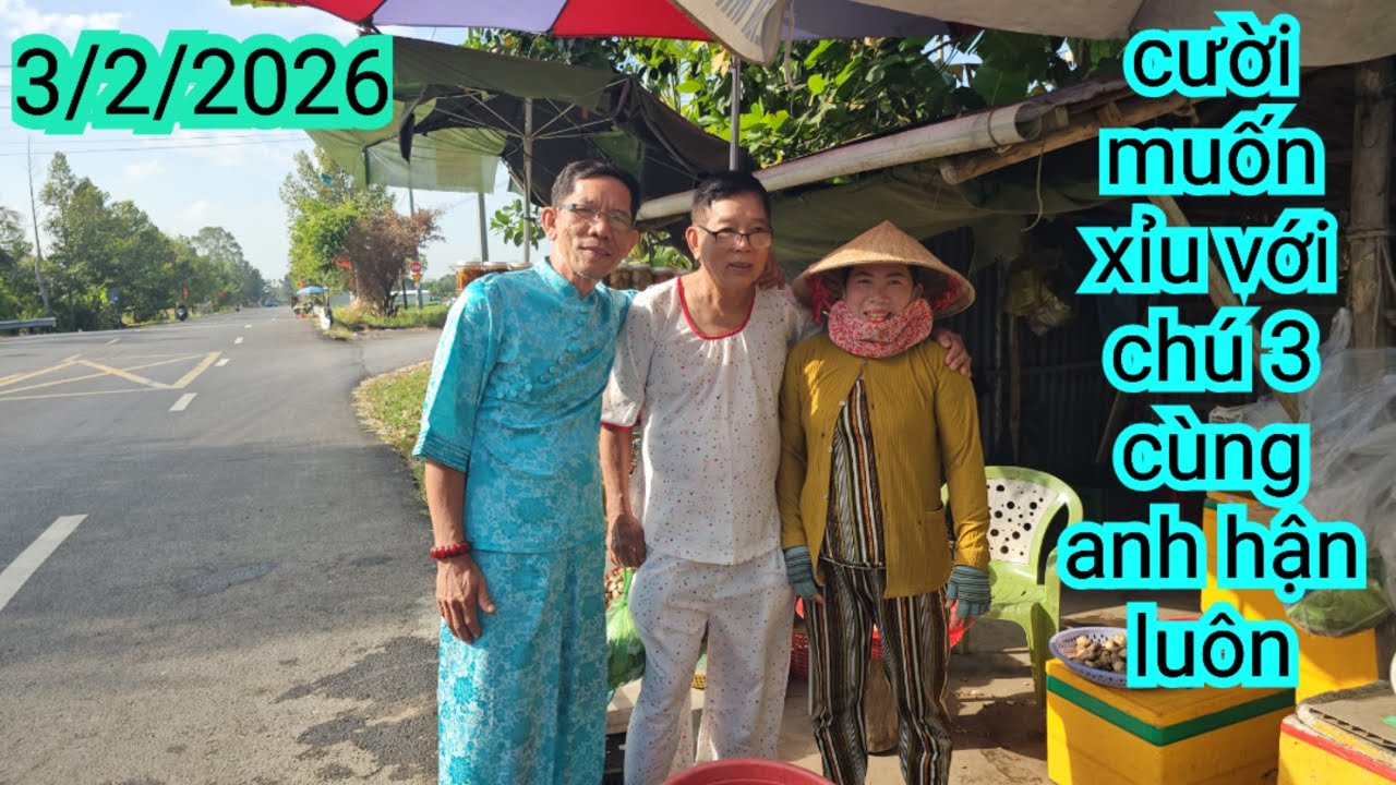 CƯỜI MUỐN XỈU VỚI CHÚ 3 VỚI ANH HẬN LUÔN 