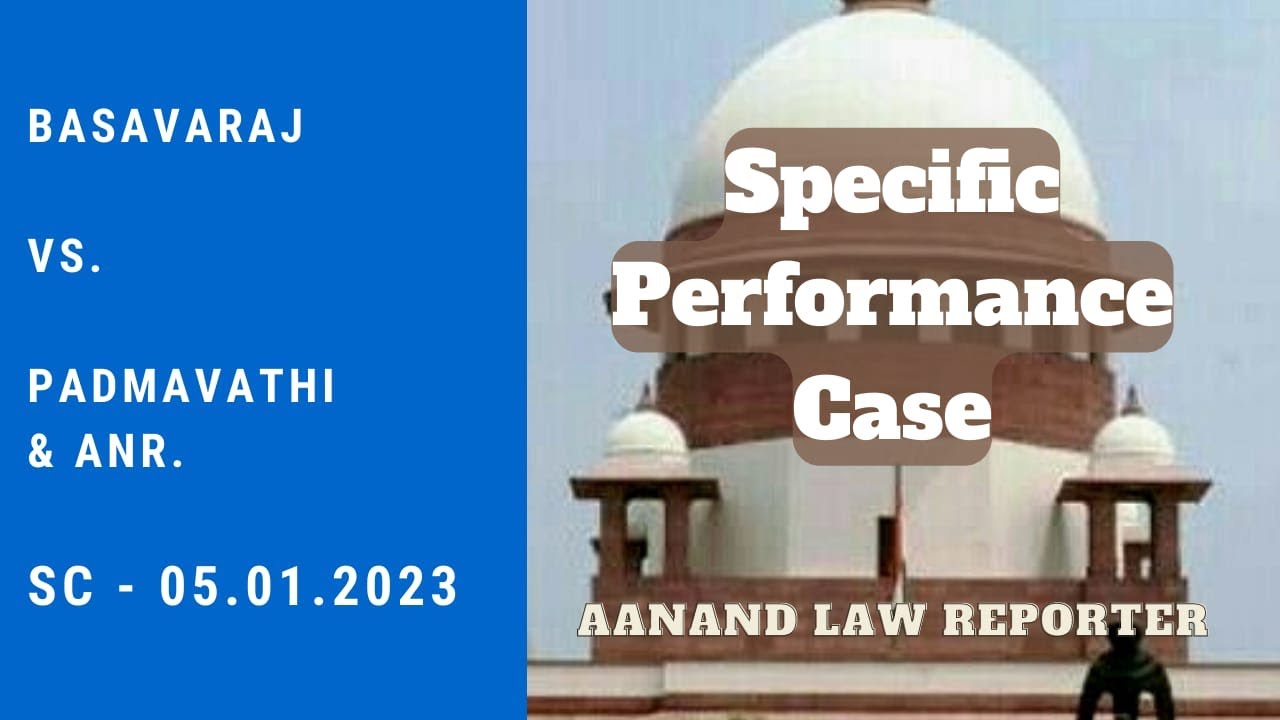 🎓Specific Performance Case (2023) | Readiness & Willingness | Adverse Inference | Contract Law | ALR