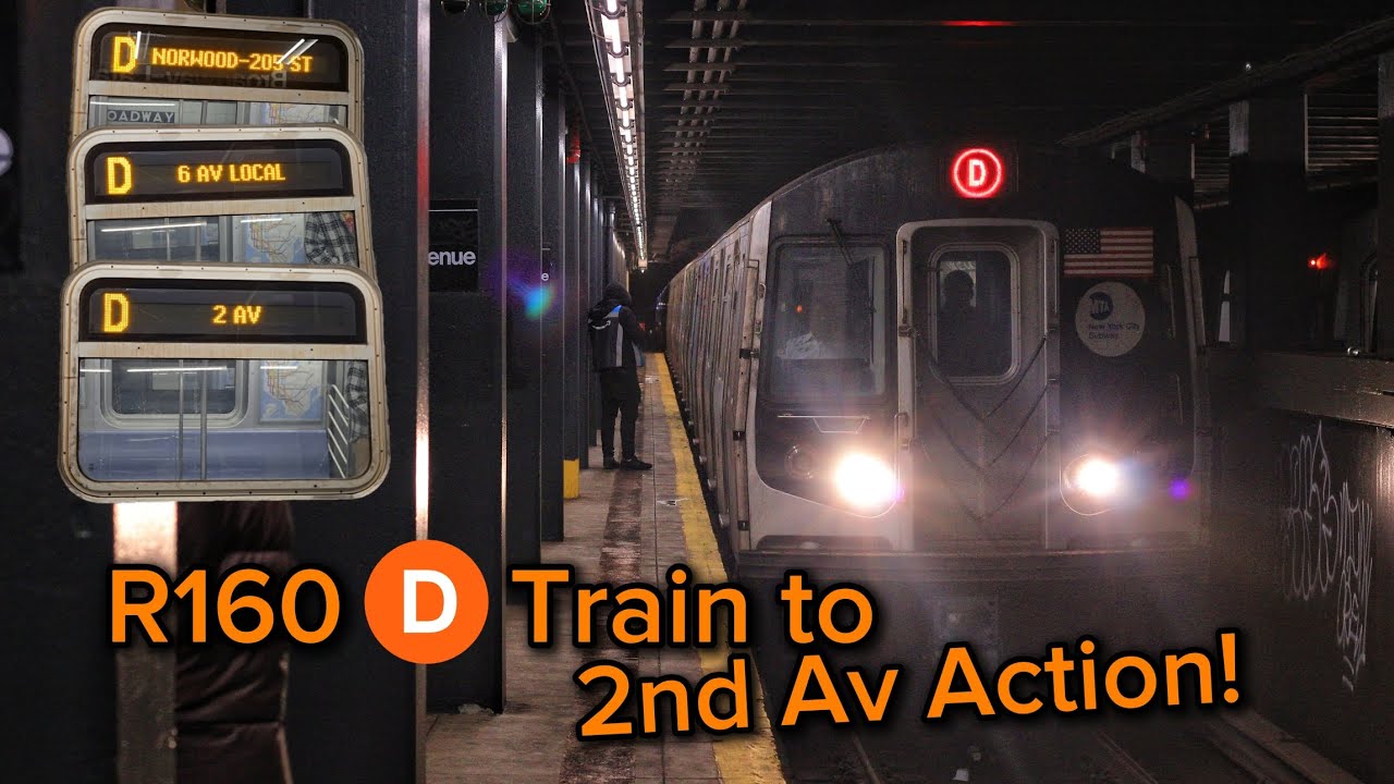 R160 D Train to 2nd Av Action!