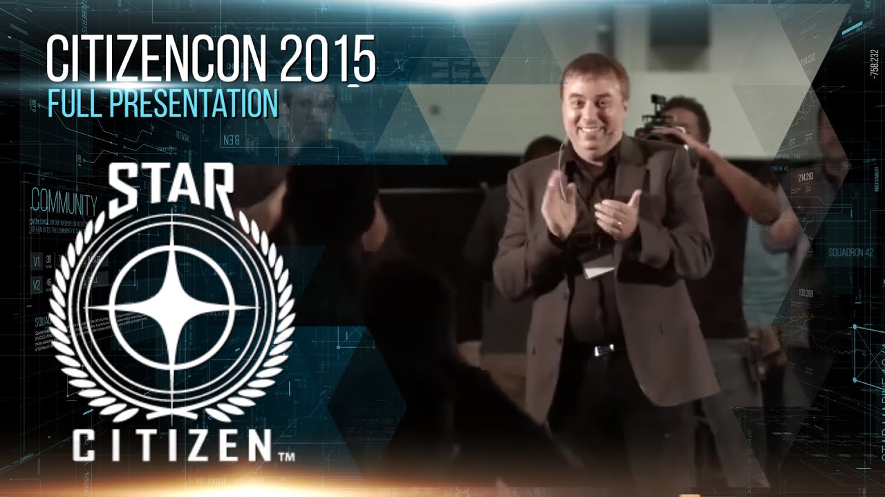CitizenCon 2015: Full Presentation (Enhanced)