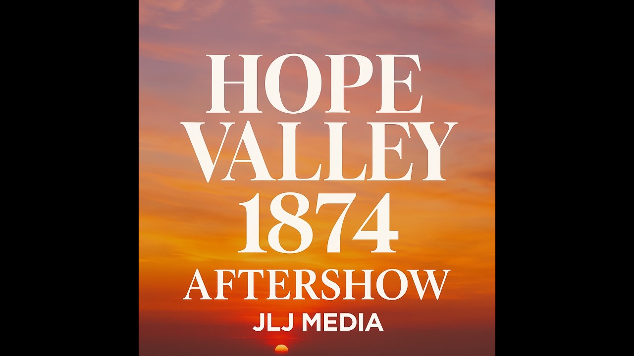 Hope Valley 1874 Aftershow: On Directv on Demand