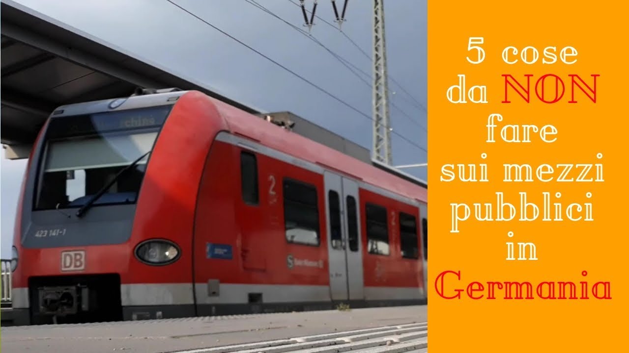 5 cose da NON fare sui mezzi pubblici in Germania