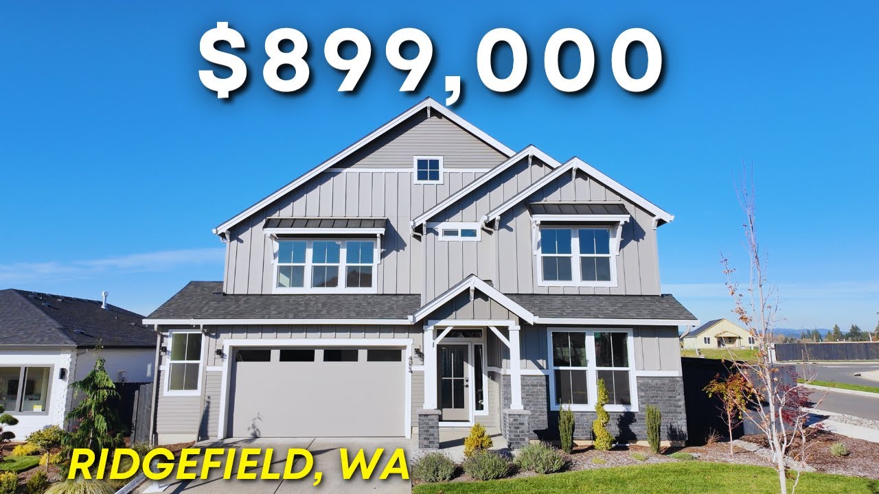 Stunning New Construction in Ridgefield WA | Corner Lot in Paradise Pointe Under $900K