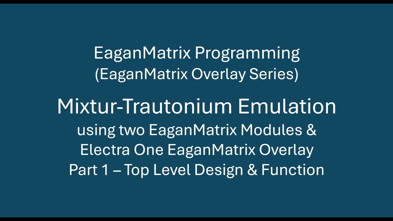 EaganMatrix Overlay Development Part 1 - Mixtur-Trautonium Emulation - Design Approach