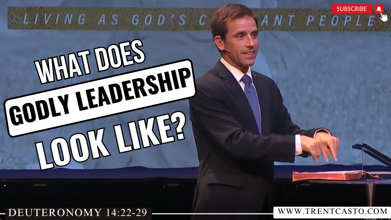 What Does Godly Leadership Look Like?  Deuteronomy 17:14-20