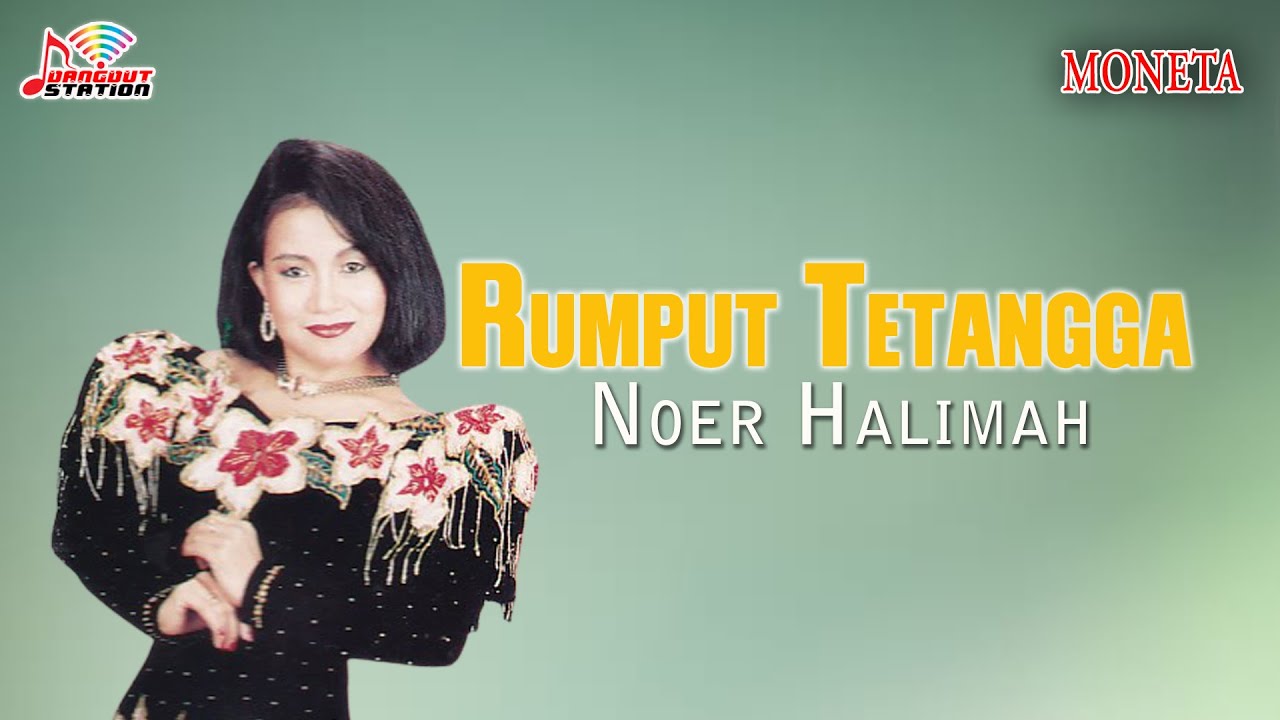 Noer Halimah - Rumput Tetangga (Official Video)