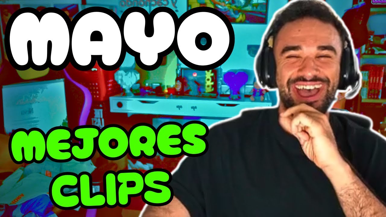 Los MEJORES CLIPS de ILLOJUAN en MAYO 2025