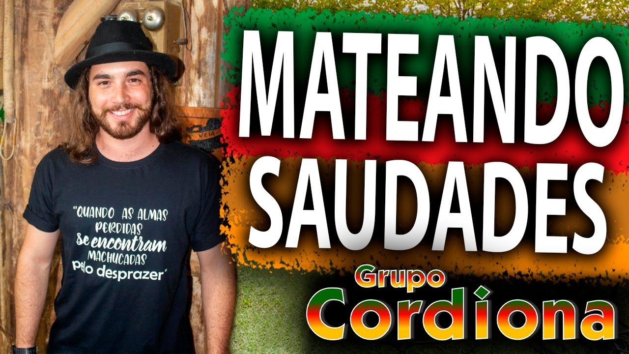 Mateando Saudades Grupo Cordiona O Grupo do Porca Véia