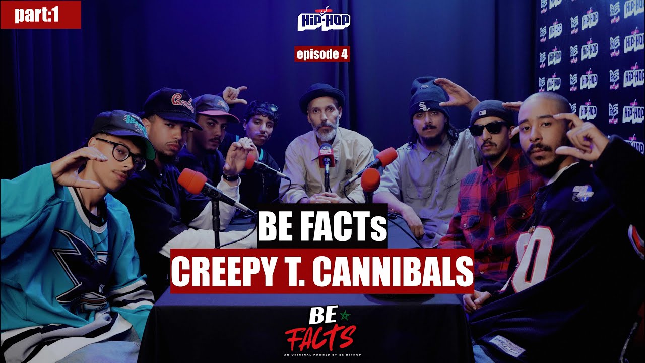 BE FACTs - Episode 04  (PODCAST) WITH CREEPY T. CANNIBALS  (PART1)
