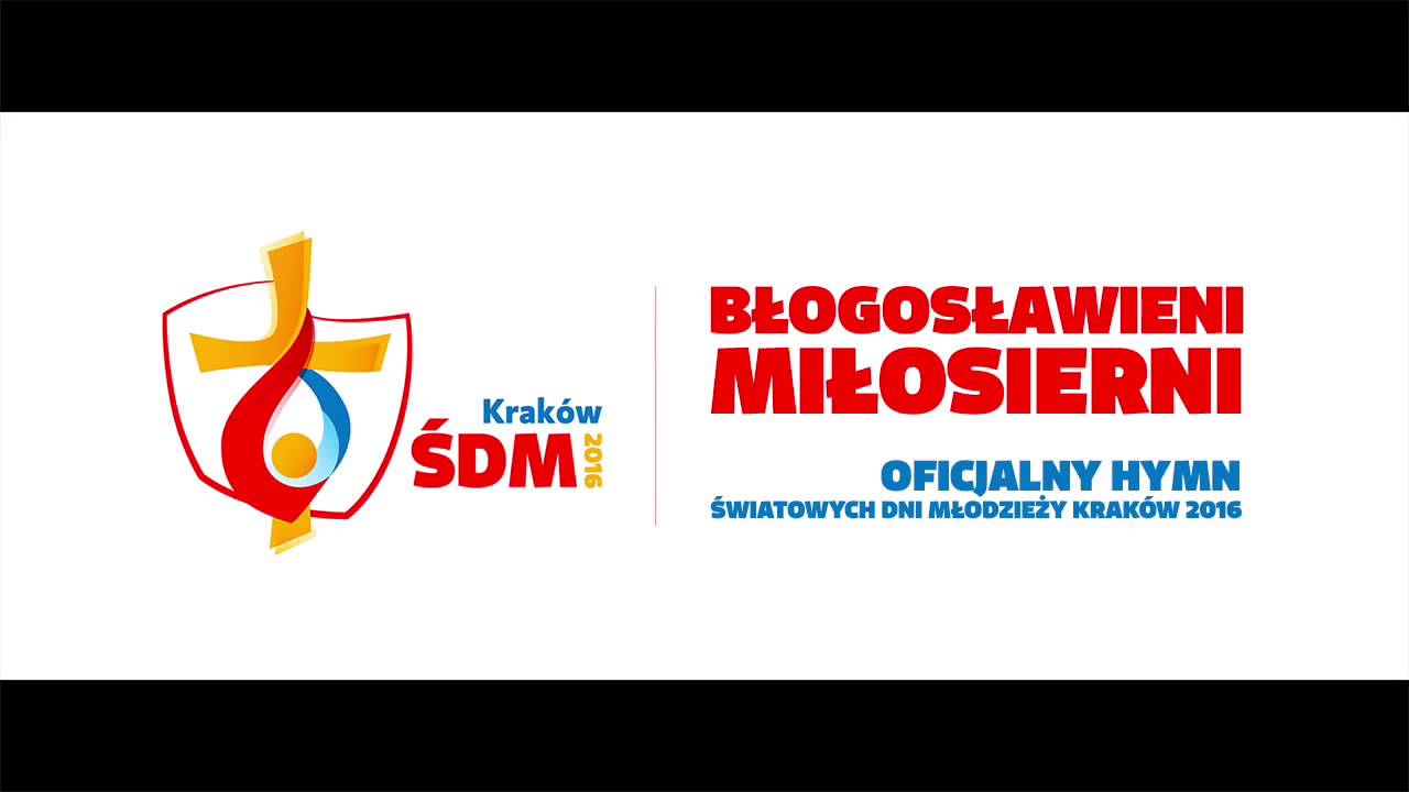 Himno de la JMJ - Cracovia 2016 - Subtitulado (LYRICS): ES - EN - PT - RU - CN - KO