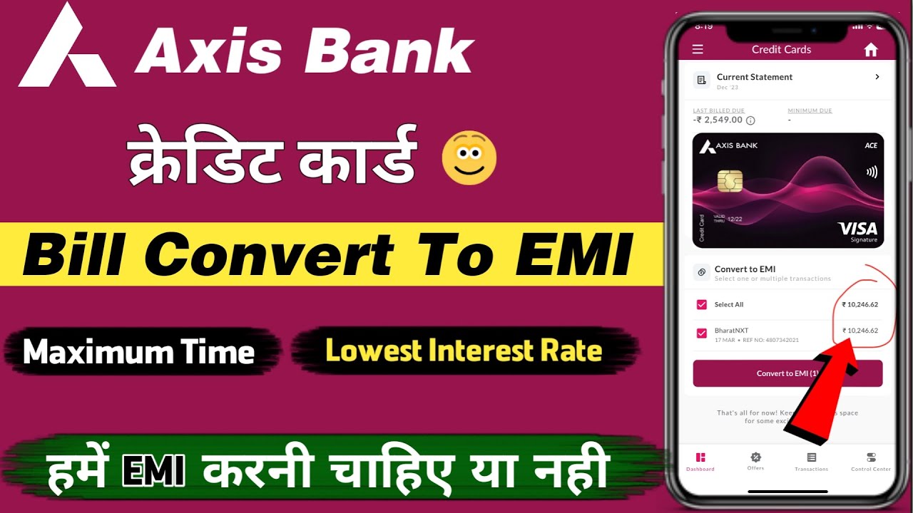 Axis Bank Credit Card Bill Convert To EMI | Axis New Update | Axis bank Credit Card bill into emi