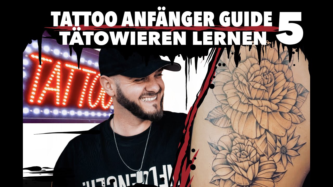 Tattoo Anf&auml;nger Guide 5 - T&auml;towieren lernen