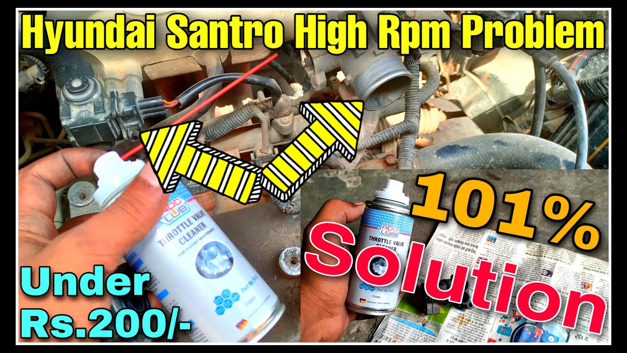Hyundai Santro Low & High Rpm Problem Solution 🙄& Throttle Body Cleaning In Just Rs 180🤩