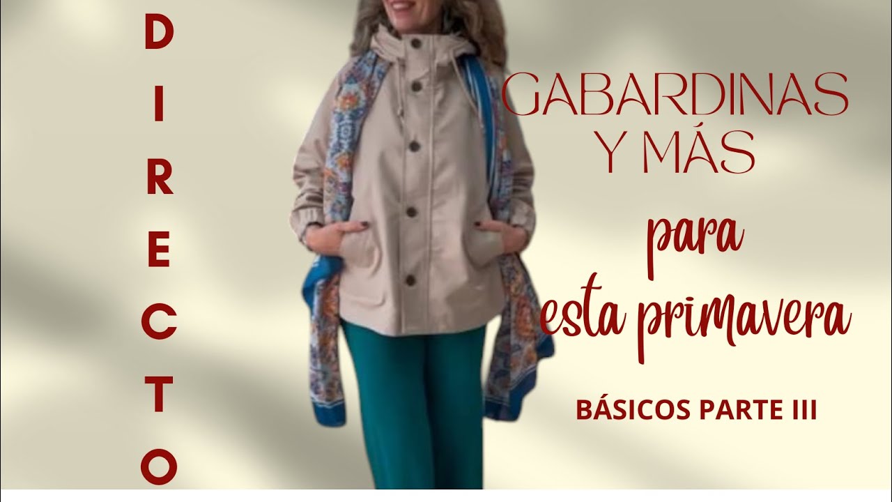 DIRECTO: GABARDINAS Y MÁS... ( BÁSICOS PARTE III)