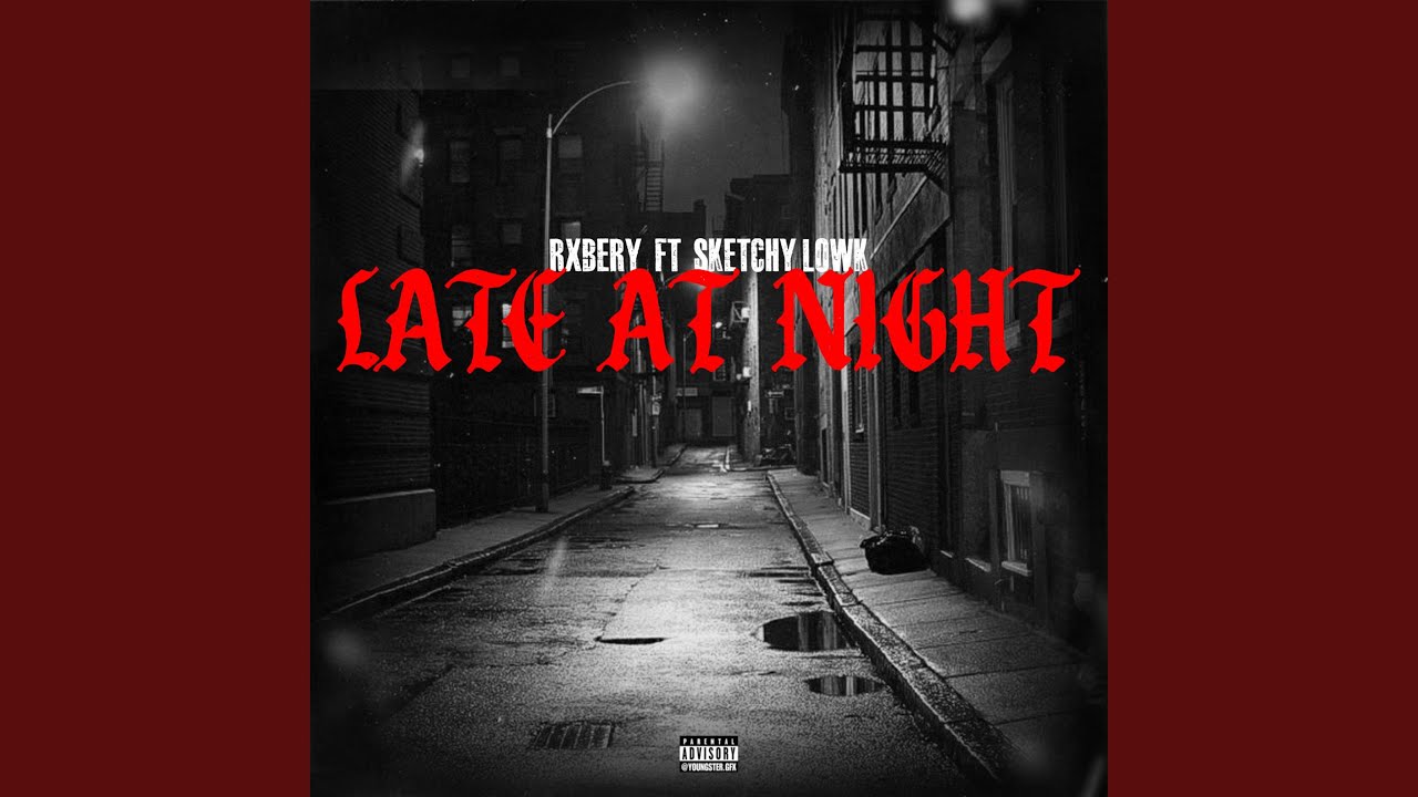 Late At Night