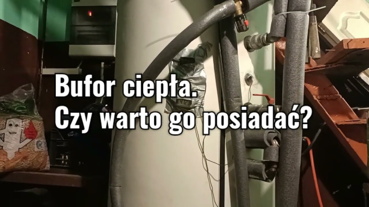 Bufor ciepła. Plusy i minusy po zainstalowaniu.