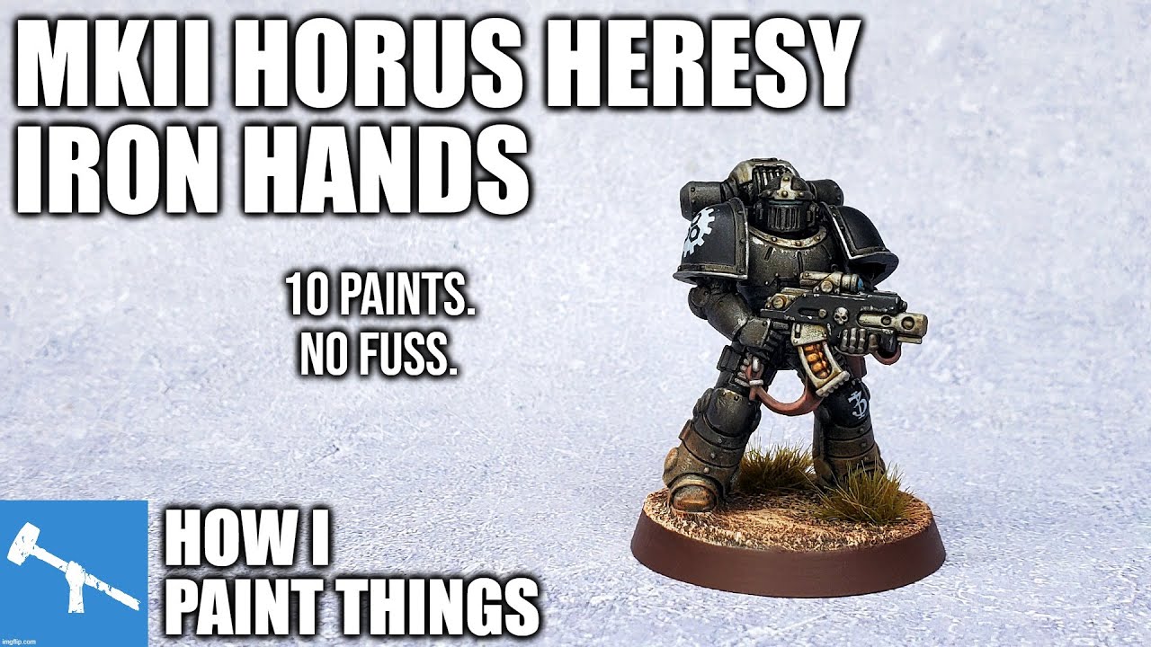 Horus Heresy Iron Hands - Super Simple! [How I Paint Things]