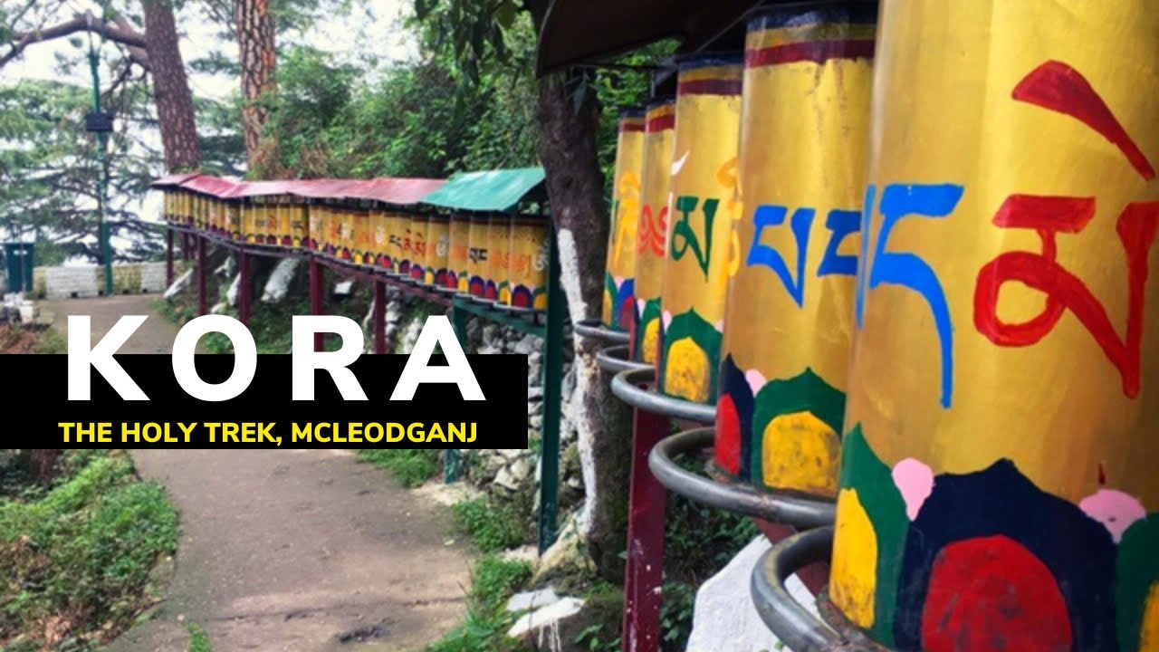 Kora - The Holy Trek | Peaceful Walk at Kora Circuit, Mcleodganj | Best Tourists Places, Mcleodganj