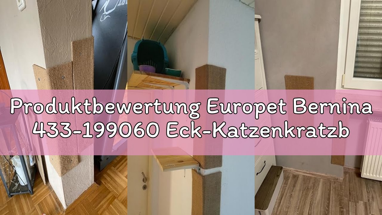 Produktbewertung Europet Bernina 433-199060 Eck-Katzenkratzbaum aus Sisal, 52,5 x 28 cm, 3 Stück