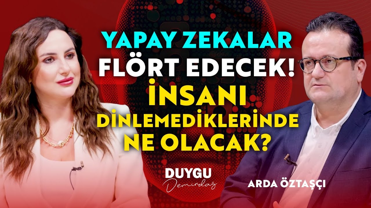 Yapay Zeka İnsanlığa Karşı Gelir Mi? Geleceğin Bankaları Nasıl Olacak? Duygu Demirdağ- Arda Öztaşkın